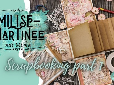 MILISE Matinee mit Mirka und Julia (Vertreten durch Simone) Scrapbook Box Part 1
