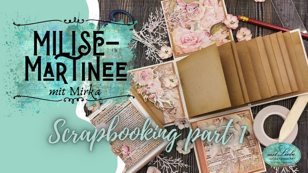 MILISE Matinee mit Mirka und Julia (Vertreten durch Simone) Scrapbook Box Part 1