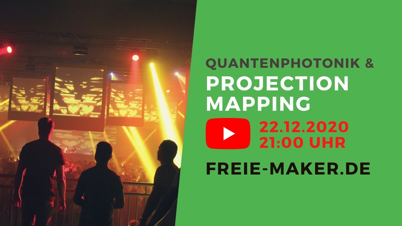 Quantenphotonik und Projection Mapping