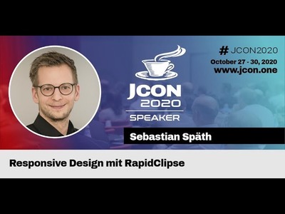 Responsive Design mit RapidClipse - Sebastian Spaeth | JCON 2020