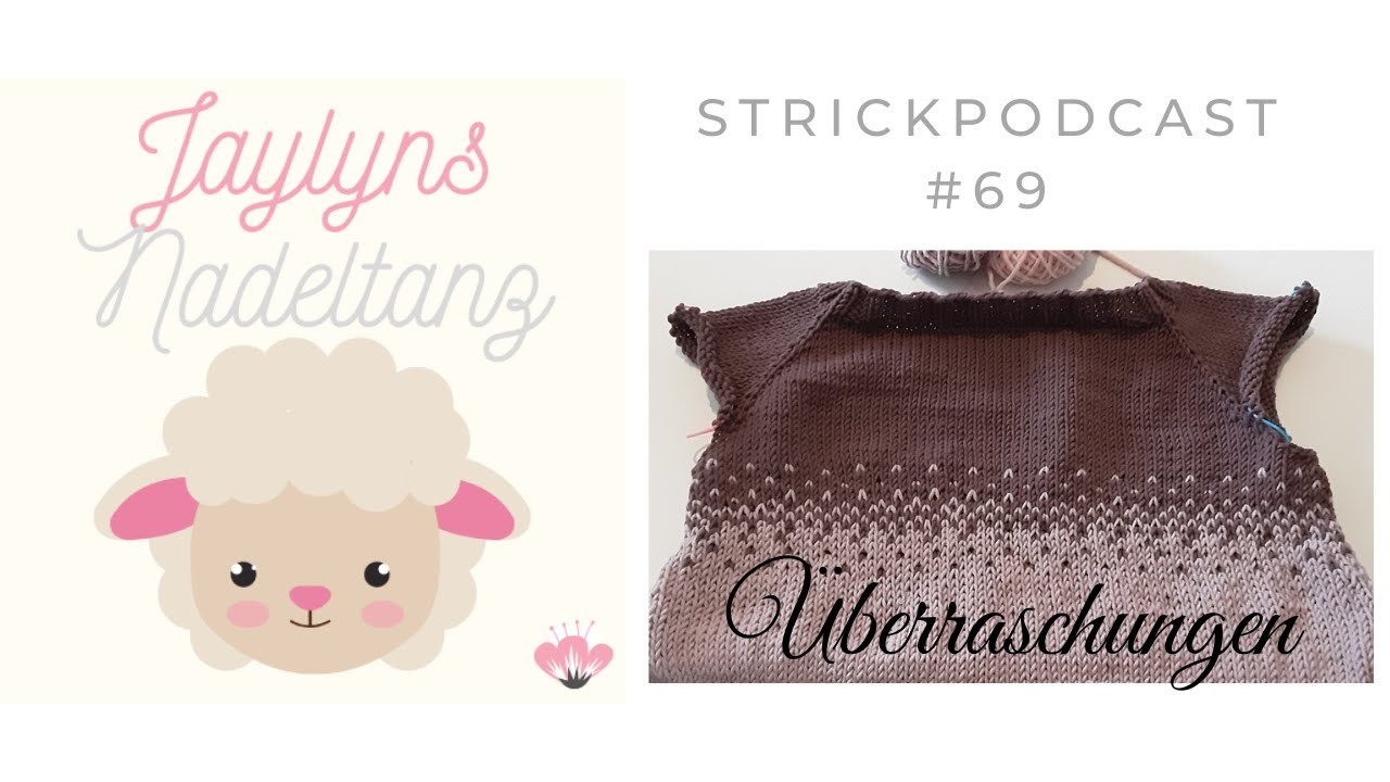 Strickpodcast # 69 ~ Überraschungen