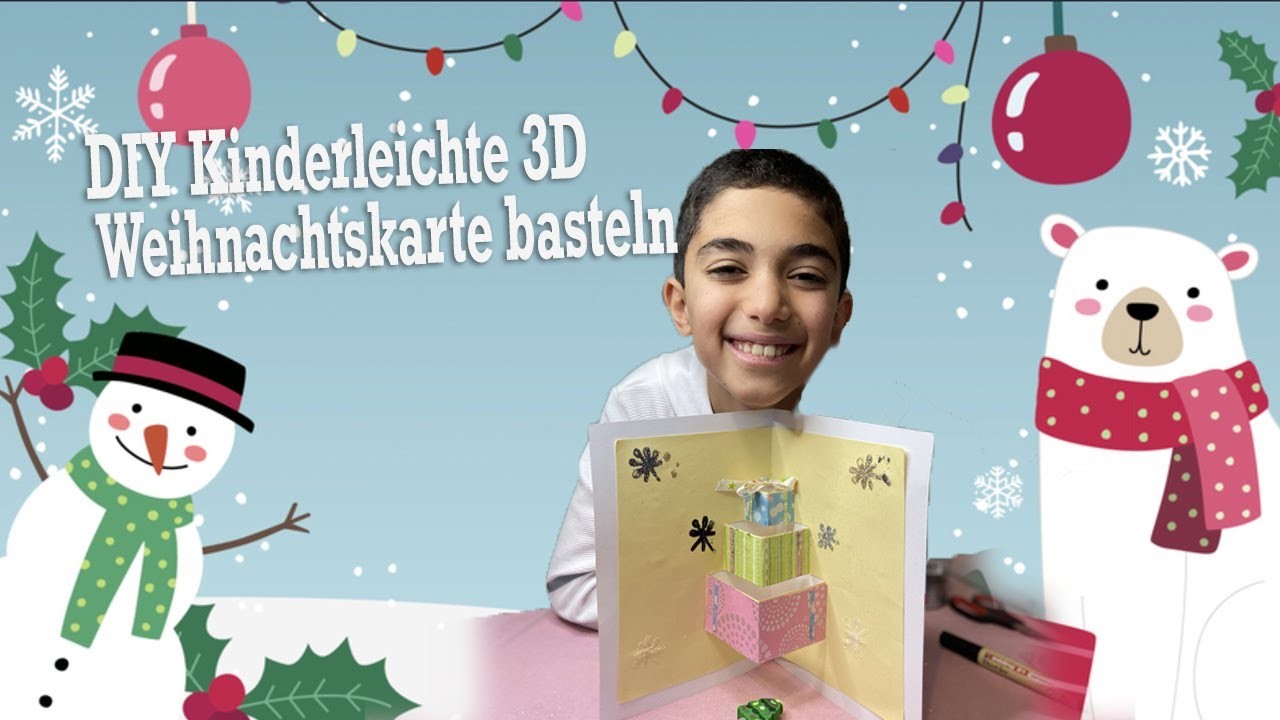 DIY Kinderleichte 3D - Weihnachtskarte basteln
