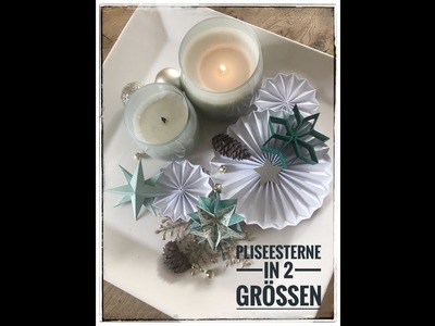 Sterne basteln im Advent *Woche 4* - Pliseestern in 2 Größen mit Produkten von Stampin Up