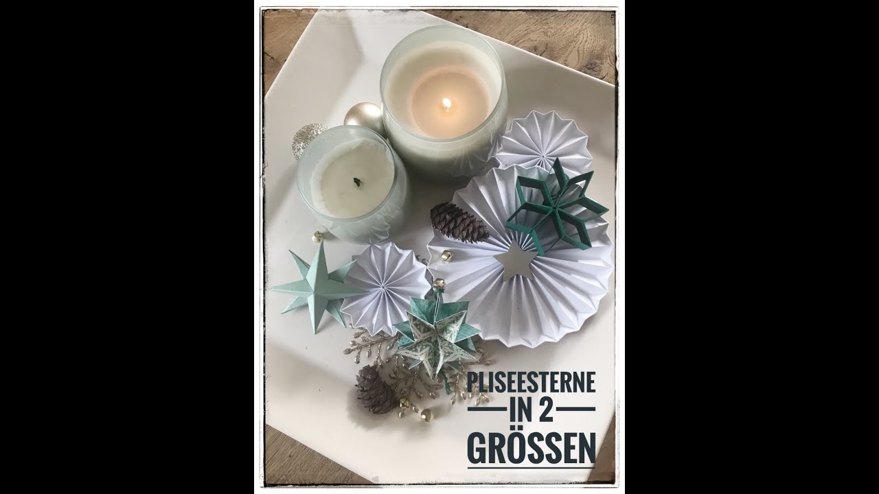 Sterne basteln im Advent *Woche 4* - Pliseestern in 2 Größen mit Produkten von Stampin Up