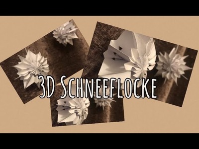 3D SCHNEEFLOCKE BASTELN I GANZ EINFACHE ANLEITUNG I COCO