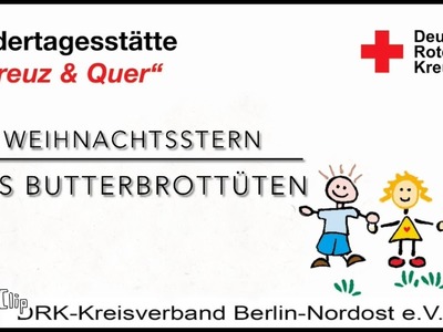 DRK: Wir basteln aus Butterbrot Tüten einen Weihnachtsstern