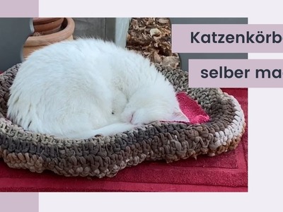 Für die Miezi - Katzenkörbchen aus alten Strumpfhosen selber machen - eine Upcycling-Idee