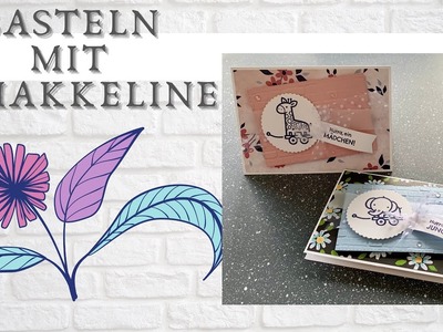 Karte zur Geburt—Hurra ein Mädchen. Junge Stampin’up!