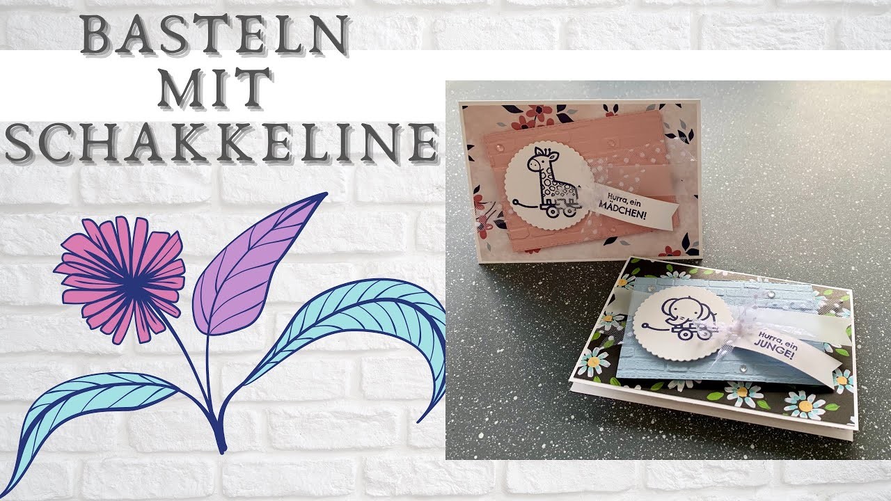 Karte zur Geburt—Hurra ein Mädchen. Junge Stampin’up!