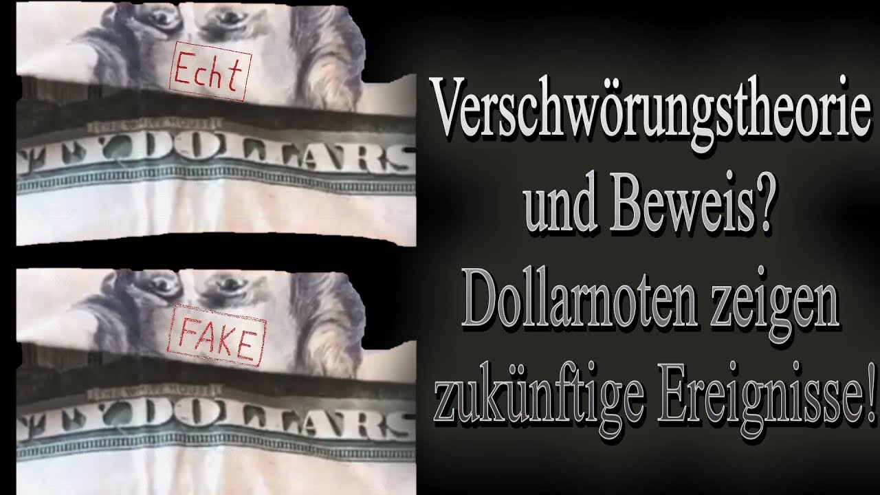 Verschwörungstheorie und Beweis? US-Dollarnoten zeigen zukünftige Ereignisse