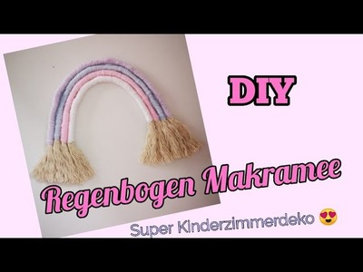DIY Regenbogen Makramee super einfach tolle Deko für das Kinderzimmer