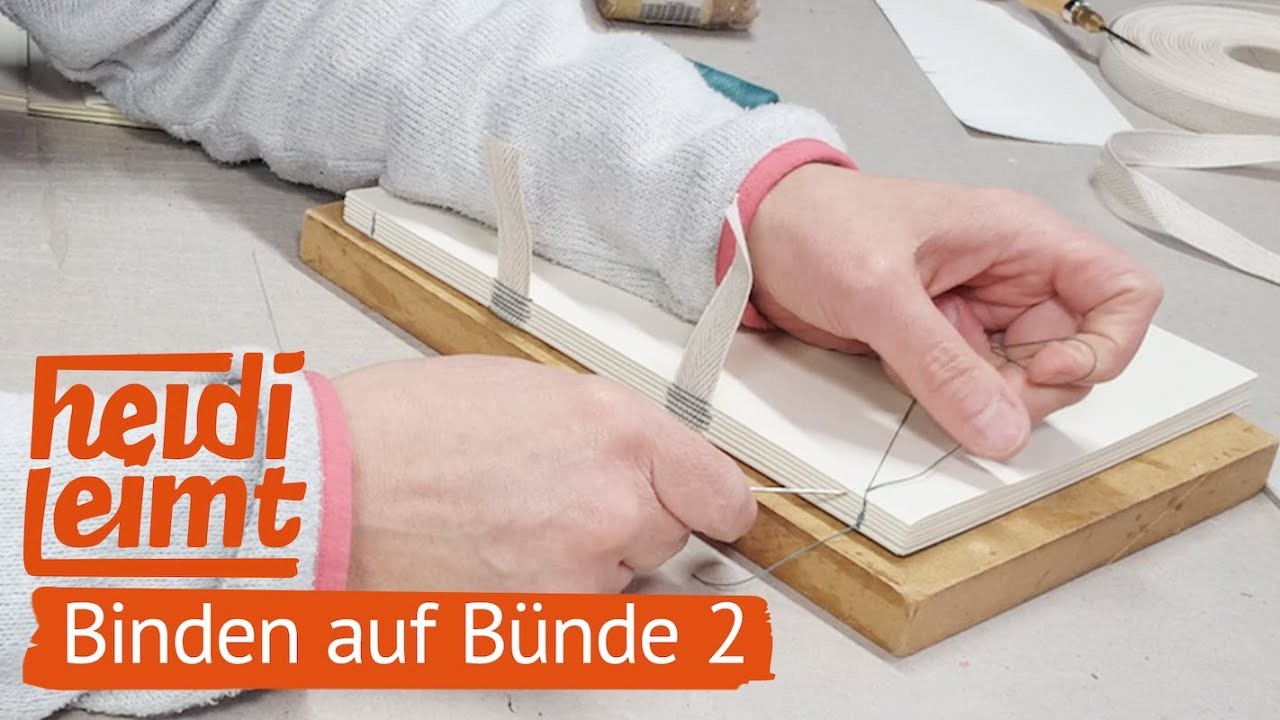 Fadenheften auf Bünde 2: das Binden | DIY Tutorial | Buchbinden | HeidiLeimt | bookbinding