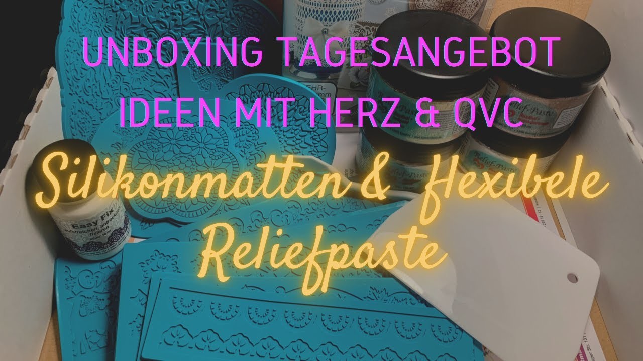 UNBOXING Tagesangebot Silikonmatten und Reliefpaste von ???? Ideen mit Herz ???? und QVC