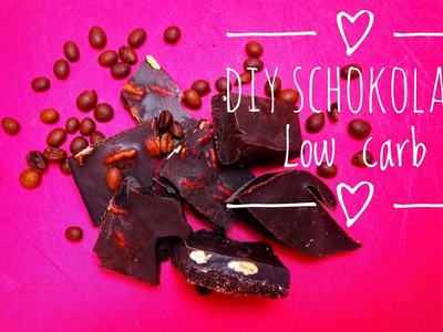 DIY Schokolade Low carb