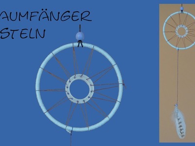Traumfänger basteln