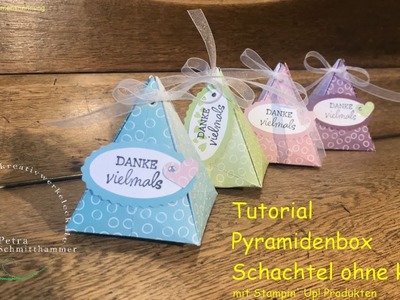 Tutorial Pyramidenbox - eine Schachtel ohne kleben