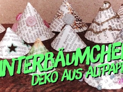 Winterbäumchen aus Altpapier basteln - Upcycling alter Bücher - Deko DIY