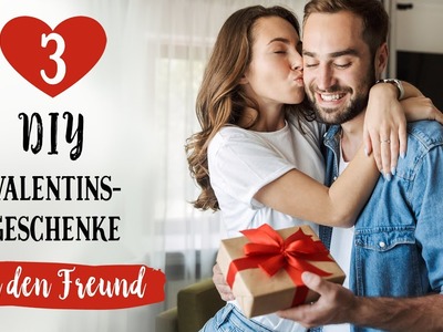 3 DIY Geschenke zum Valentinstag 2022❤️ Valentinsgeschenke für den Freund basteln