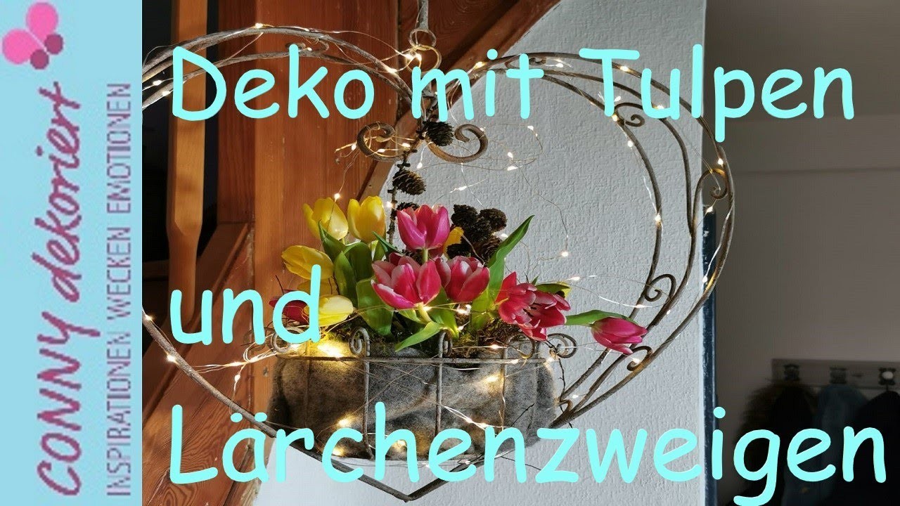 Deko Herz mit Tulpen und Lärchenzweige | Deko mit Naturmaterialien