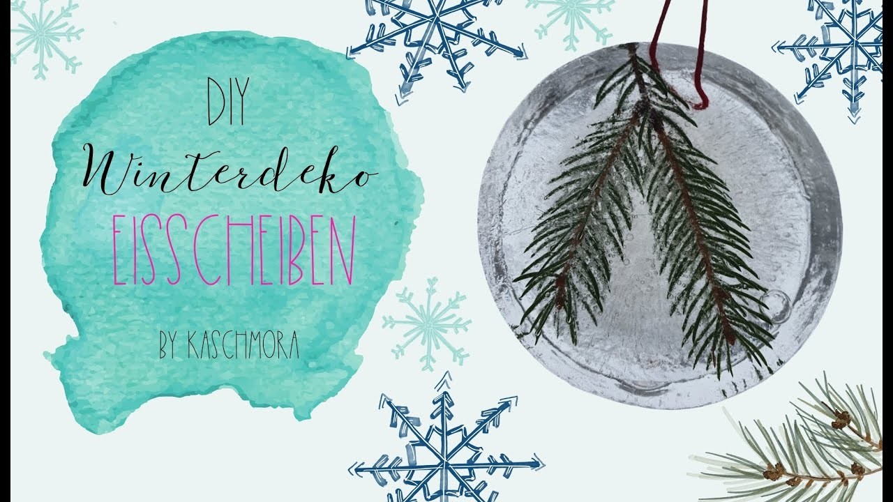 Eisscheiben basteln #kaschmora #Winterdeko #Januar