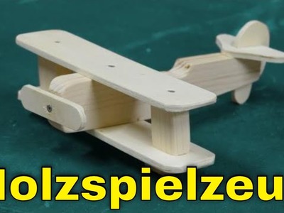 Holzspielzeug für Kinder selber bauen , Flugzeug