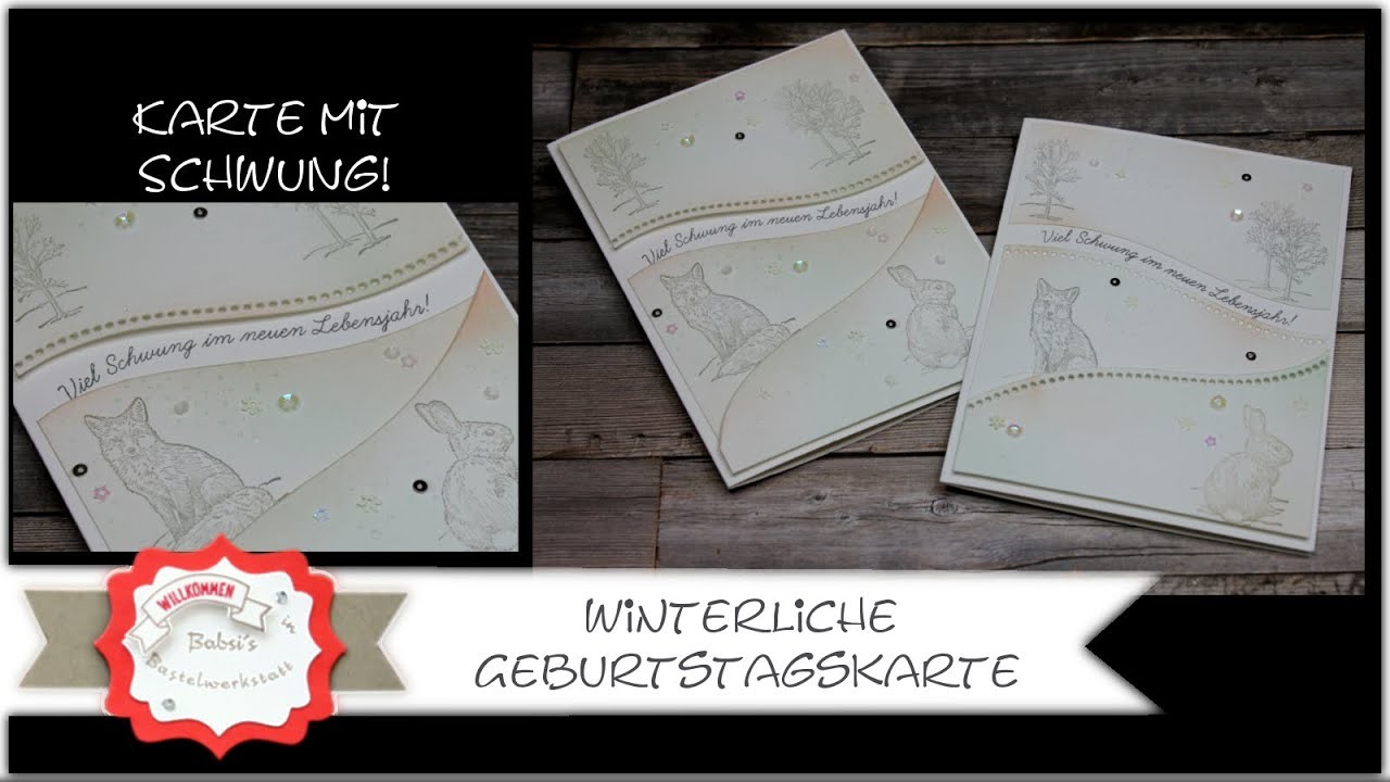 Schwungvolle Geburtstagskarte basteln - Winterkarte basteln - Stampin´Up! - Schön Schwungvoll - DIY