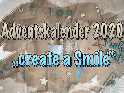 Adventskalender 2020 von Create a Smile Unboxing was war drin? Scrapbook basteln mit Papier DIY