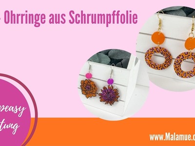 DIY - Geschenkidee: Anleitung zum Ohrringe selbermachen aus Schrumpffolie