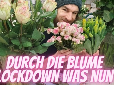 Durch die Blumen #4: Lockdown in der Schweiz, wie geht es weiter mit dem Blumenladen