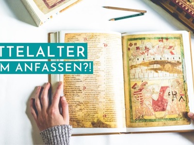 Mittelalter zum Anfassen: Wie finde ich Zugang zur Überlieferung?