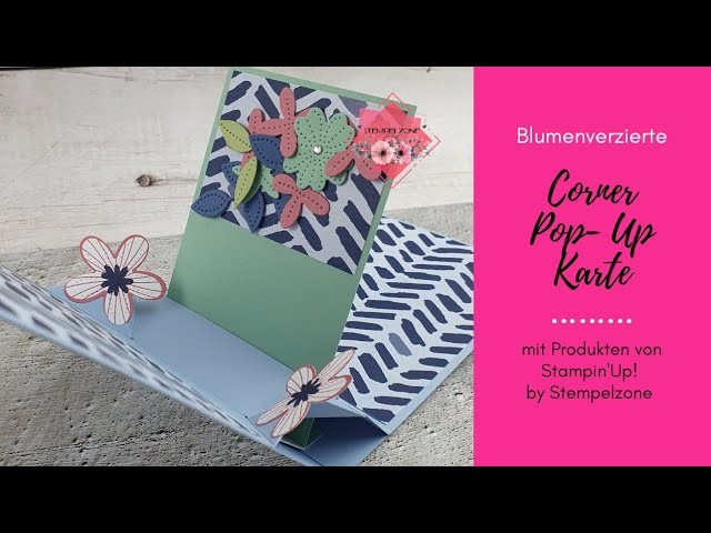 Blumige Corner Pop-Up Karte - Bastelanleitung mit Produkten von Stampin'Up!