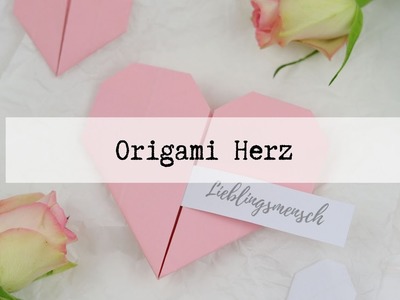 DIY Anleitung - Origami Herz in wenigen Schritten einfach selber machen