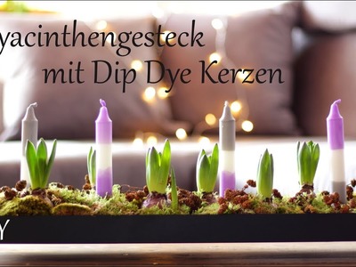 DIY | Hyazinthengesteck mit Dip Dye Kerzen | Frühlingsdeko | Just Deko