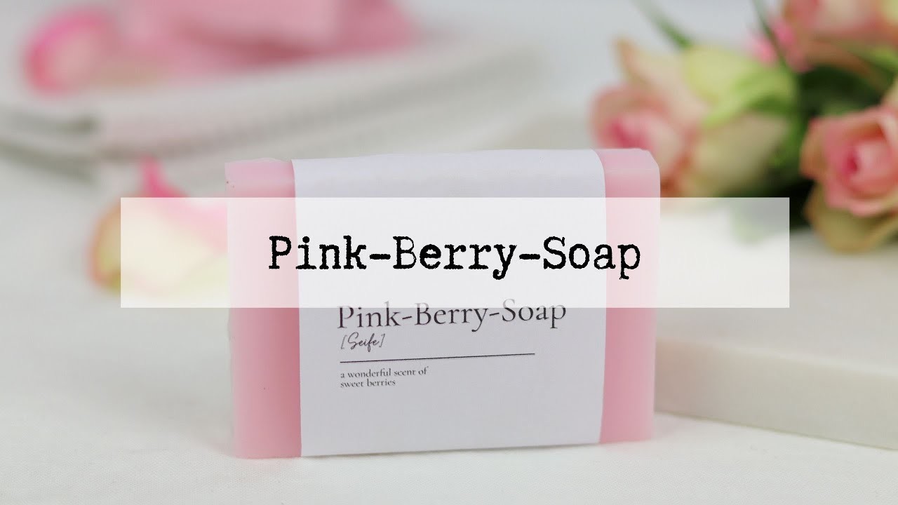 DIY - Pink-Berry-Soap Seife einfach selber machen