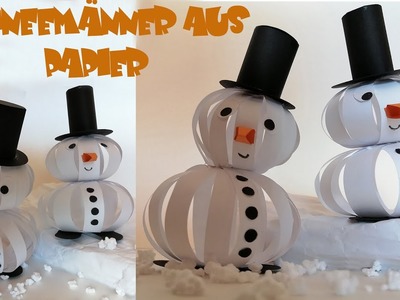 DIY ✂️ Schneemänner ⛄ aus Papier ???? ❄️ basteln mit Kindern ????​​