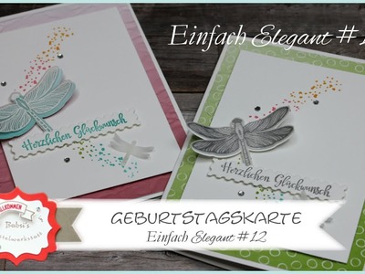 Einfach Elegante Geburtstagskarte basteln- Stampin´Up! - einfache Geburtstagskarte basteln - Libelle