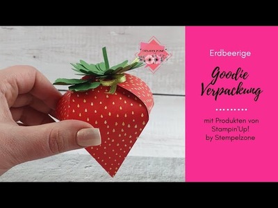 Erdbeerige Goodie Verpackung - Bastelanleitung mit Produkten von Stampin'Up!