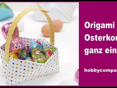 Anleitung Origami Oster-Korb