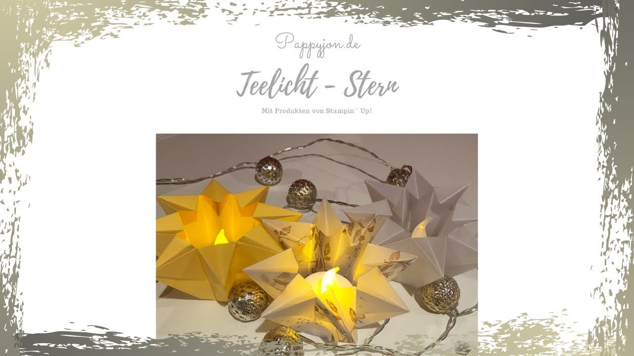 Anleitung Teelicht-Stern aus Transparentpapier| Stampin´Up! | DIY | Tischdeko zu Weihnachten