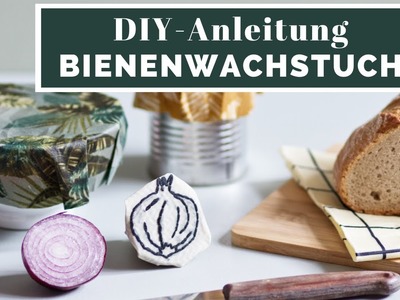 Bienenwachstücher selber machen und besticken | DIY TUTORIAL | muckout.de
