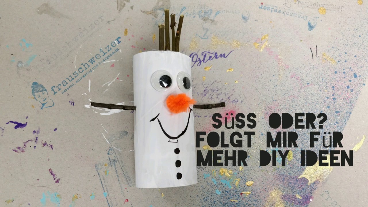 DIY mit Klorollen: Olaf der Schneemann