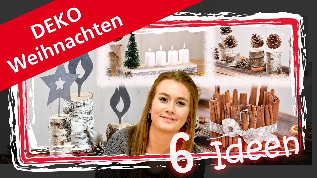 DIY Weihnachtsdeko - 6 EINFACHE IDEEN ZUM SELBER BASTELN