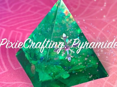 PixieCrafting: Pyramide * DIY - Anleitung - Watch me craft * UV Harz.Resin *