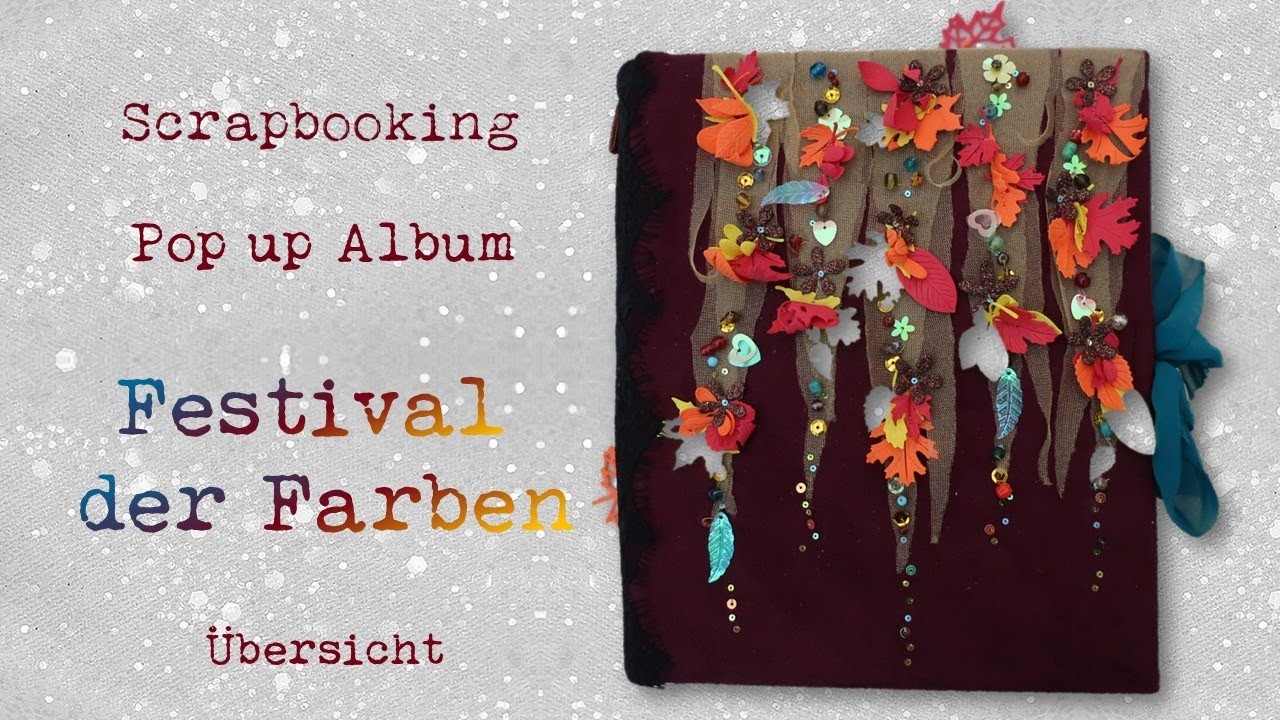 #Scrapbooking – Pop up Album - Festival der Farben