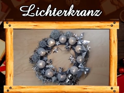 Türchen Nr. 2 | Wir basteln einen Weihnachts-Lichterkranz | Weihnachtsbasteln | Weihnachts-Deko DIY
