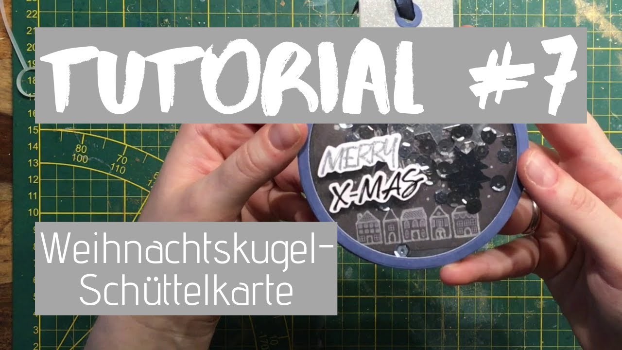 Tutorial #7: Weihnachtskugel-Schüttelkarte. Action Material. Paper Craft Set. Partielles Stanzen