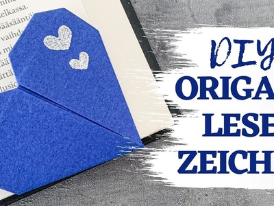 ???? DIY – Herz | Origami Lesezeichen basteln | VALENTINSTAG