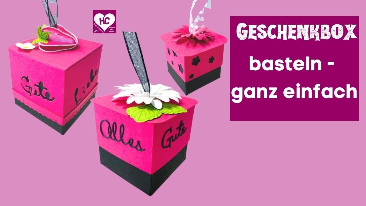 Geschenkbox basteln ganz einfach