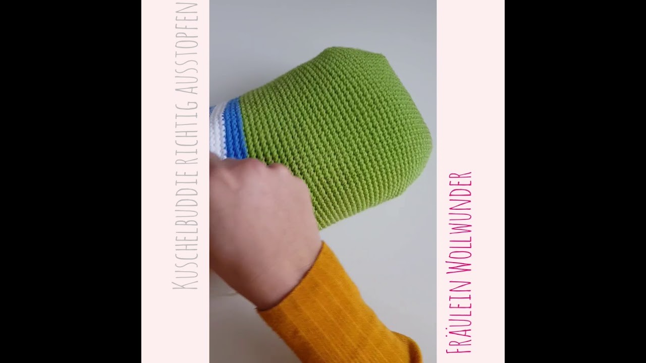 Häkeln - Tutorial • Kuschelbuddies richtig ausstopfen