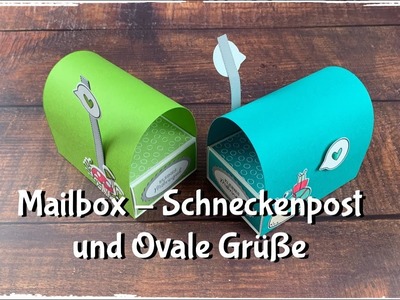 Leckereienschachtel -  Schneckenpost - Mailbox - Stampin´Up!